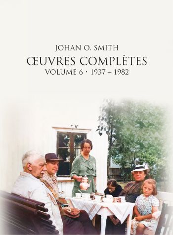 Œuvres complètes Volume 6 • 1937 - 1982