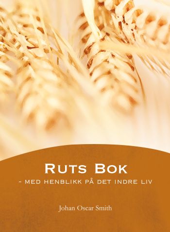 Ruts bok - med henblikk på det indre liv