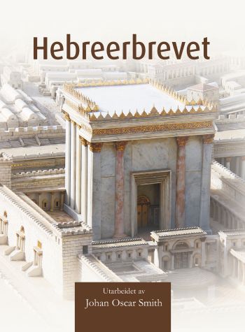 Hebreerbrevet utarbeidet av Johan O. Smith