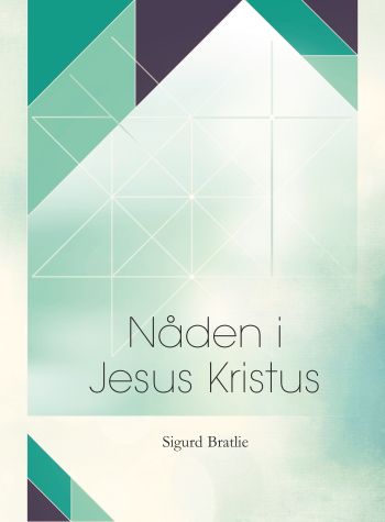 Nåden i Jesus Kristus