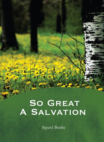 So great a salvation