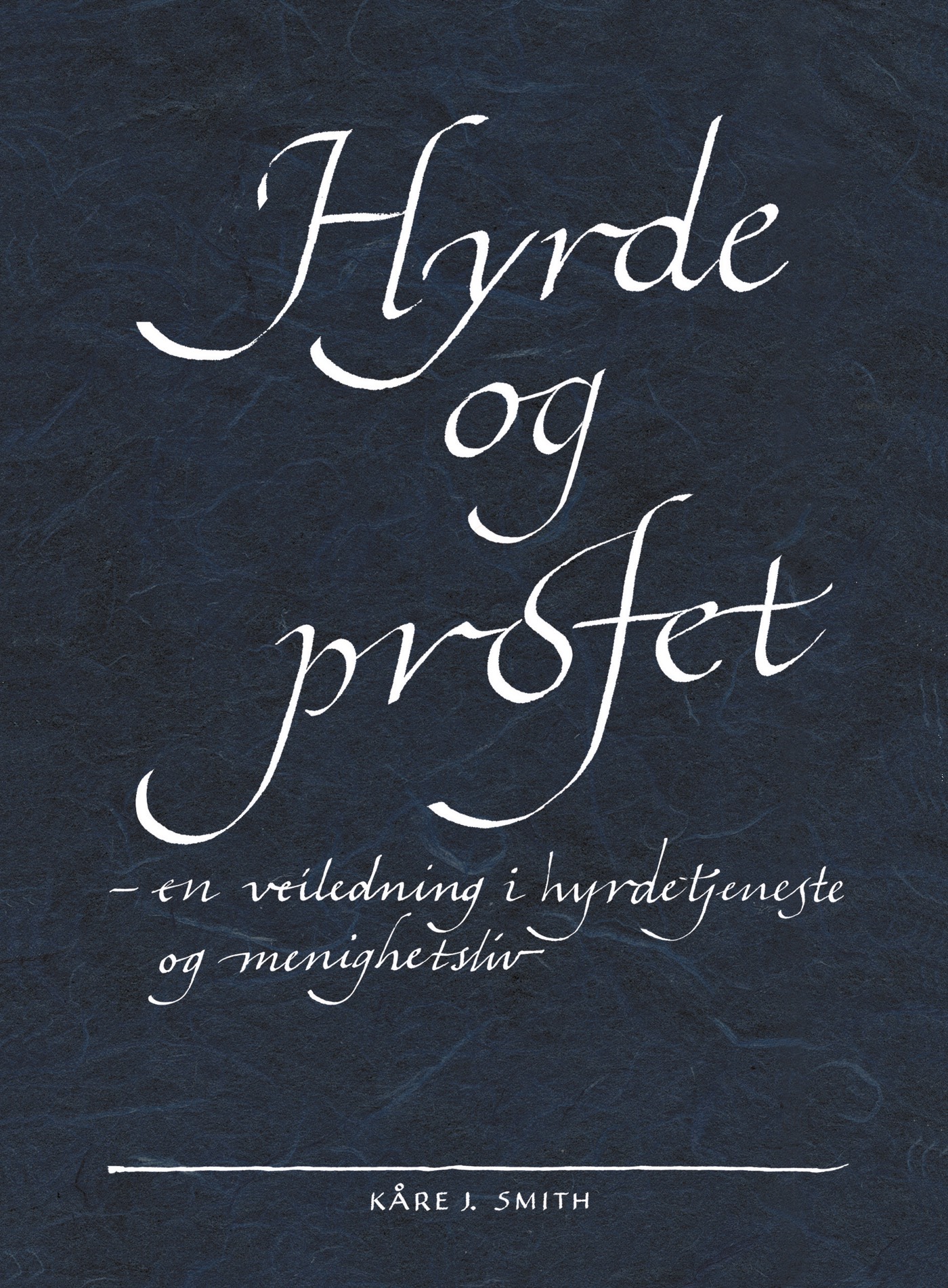 Hyrde og profet