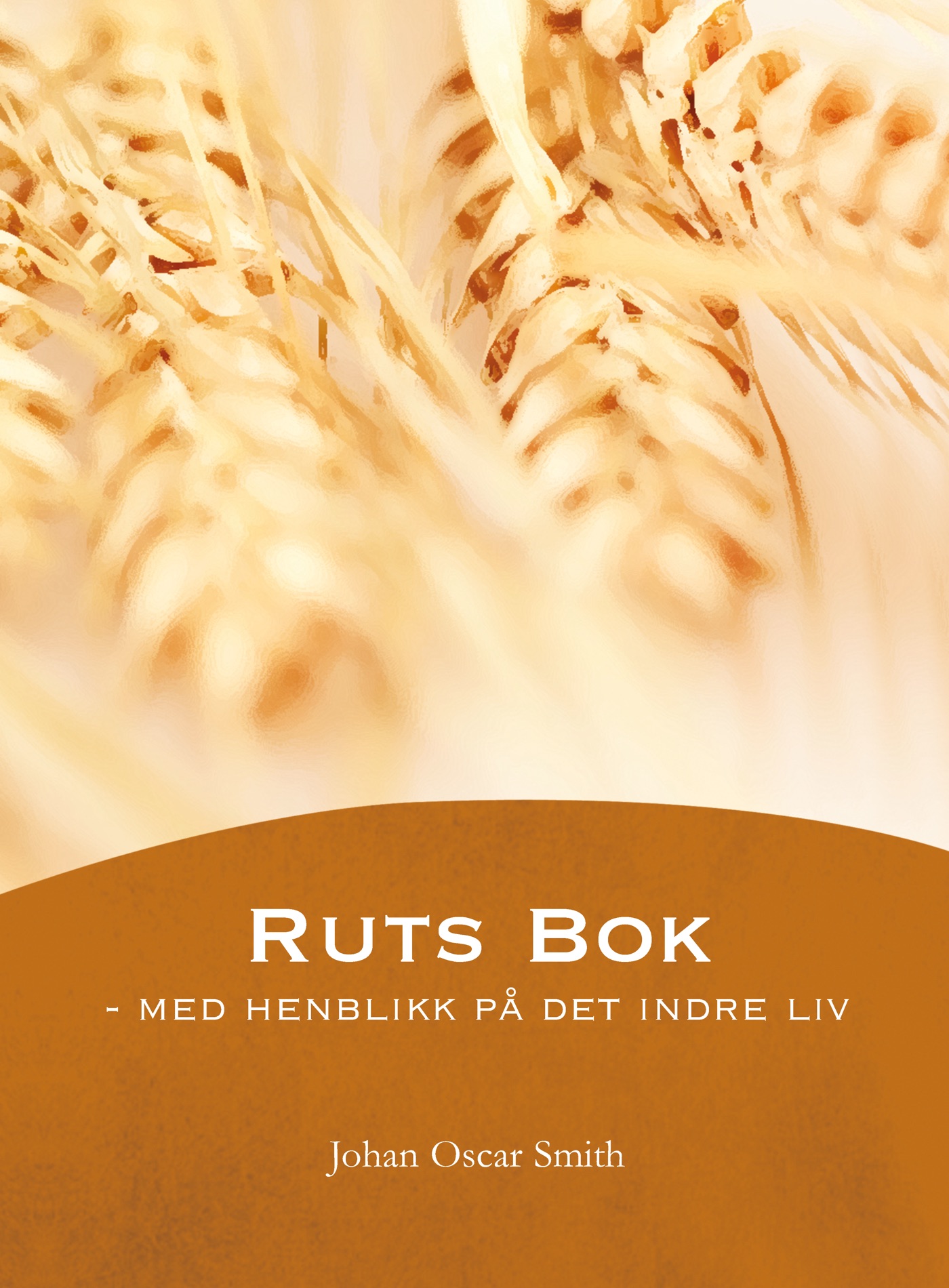 Ruts bok -  med henblikk på det indre liv